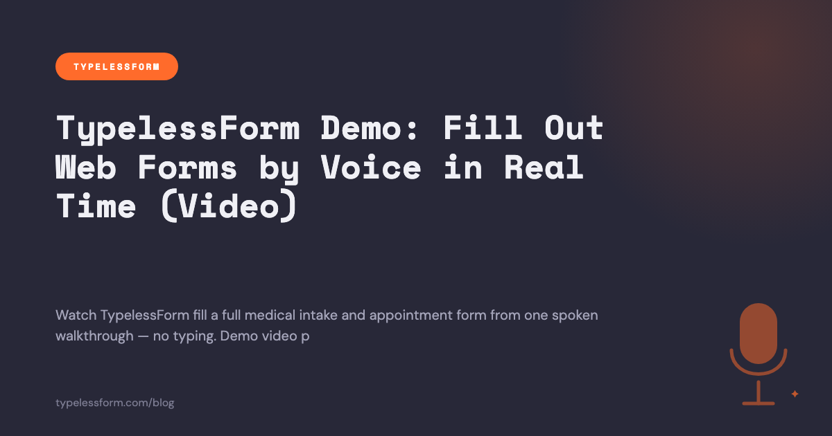 TypelessForm Demo: Fill Out Web Forms by Voice in Real Time (Video)